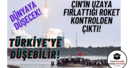 Uzaya Çin Tarafından Gönderilen Roket Kontrolü Kaybetti! Türkiye ‘ye Düşebilir!